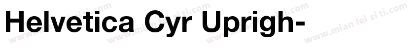 Helvetica Cyr Uprigh字体转换